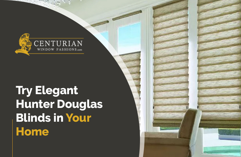 Transform Your Mississauga Home With Hunter Douglas Blinds   Try Elegant Hunter Douglas Blinds In Your Home 